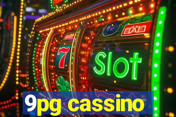 9pg cassino